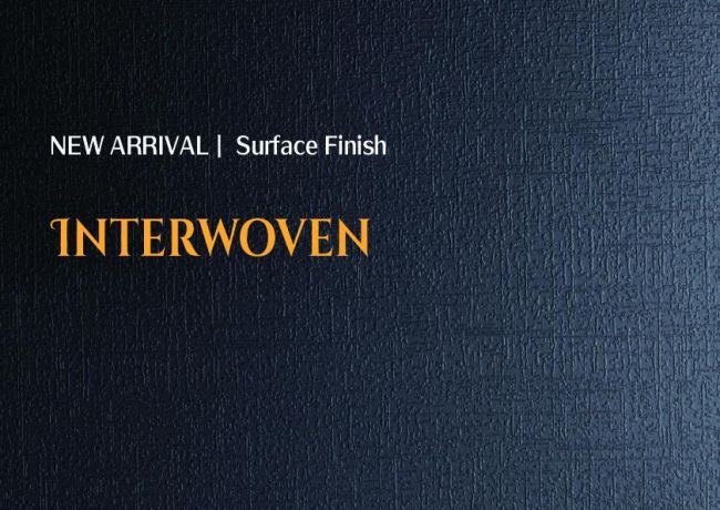 NEW ARRIVAL|Interwoven Surface Finish